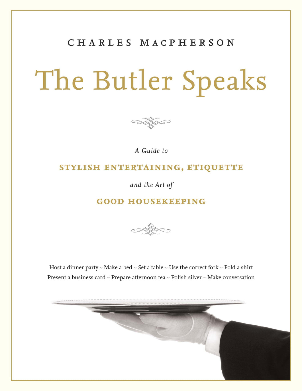 The Butler Speaks - Hardcover